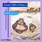 Aesop's Fables, Volume 4 (Fables 76-100)