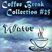 Coffee Break Collection 25 -- Water