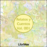 Relatos y Cuentos Vol. 001