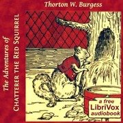 The Adventures of Chatterer the Red Squirrel (Dramatic Version)