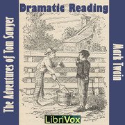 The Adventures of Tom Sawyer (dramatic reading)