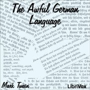 The Awful German Language, by Mark Twain