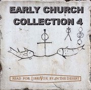 The Early Church Collection Volume 4