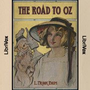 The Road to Oz, by L. Frank Baum