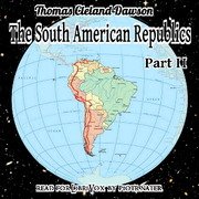 The South American Republics, Part II