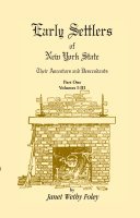 Early settlers of New York State : their ancestors and descendants