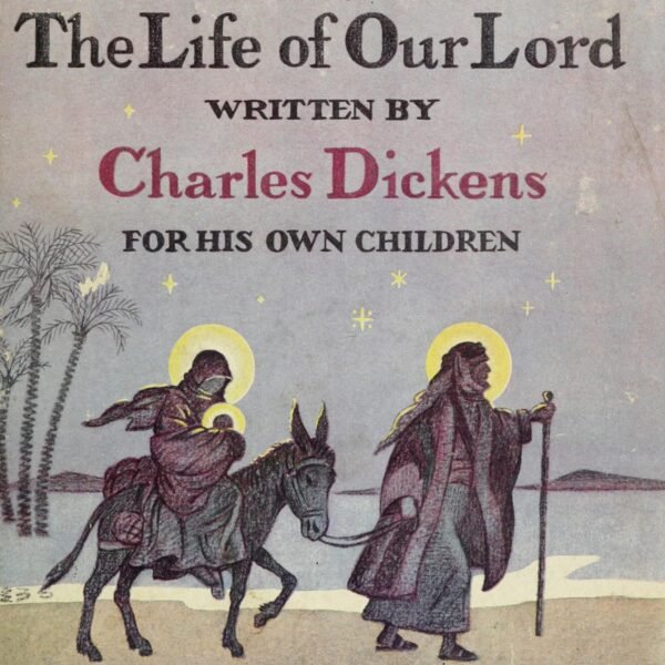 The Life of Our Lord
