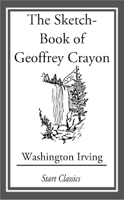 The Sketch Book of Geoffrey Crayon