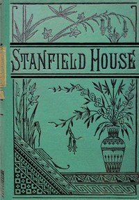The old Stanfield house